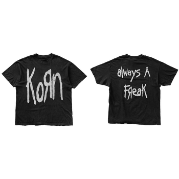 Always A Freak T-Shirt